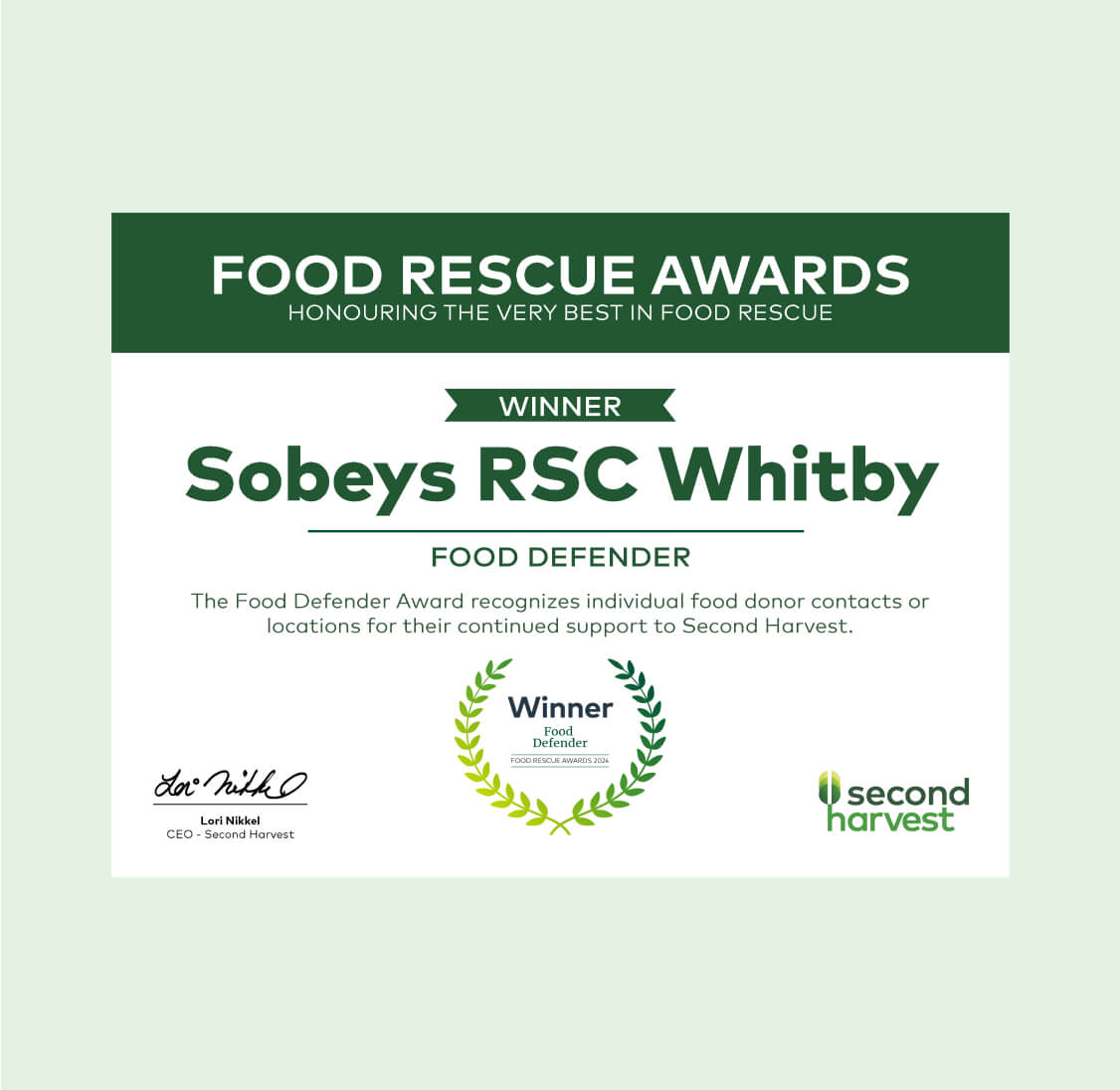 Text reading, " Food rescue awards, Honouring the very best in food rescue, Winner Sobeys RSC Whitby. Food defender."